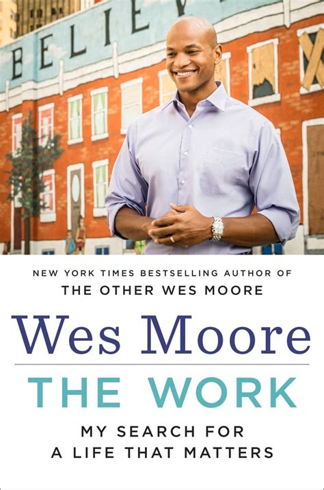 Wes Moore On Looking For Work That Matters | Here & Now