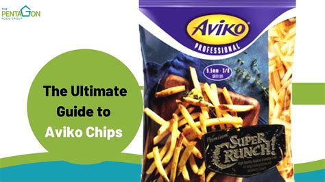 Aviko Chips - A Guide for New Buyers