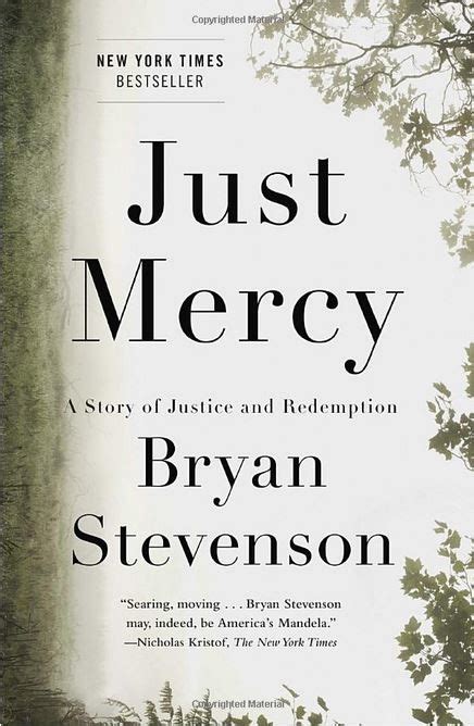 Just Mercy: A Story of Justice and Redemption by Bryan Stevenson ...