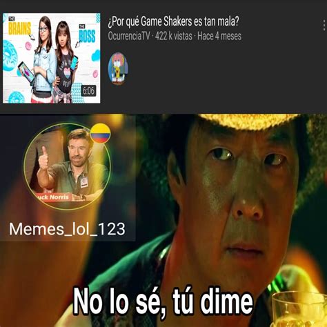 Meme No Se Dime Tu - Meme Walls