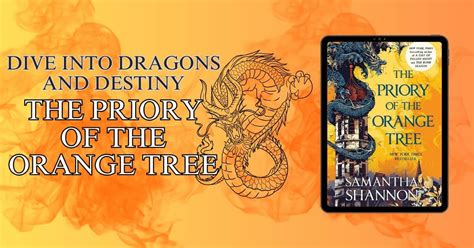 Dive into Dragons And Destiny: The Priory of the Orange Tree