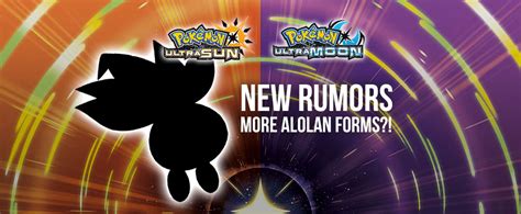 RUMOR: New Alolan Forms in Ultra Sun & Moon + More! | PokéJungle