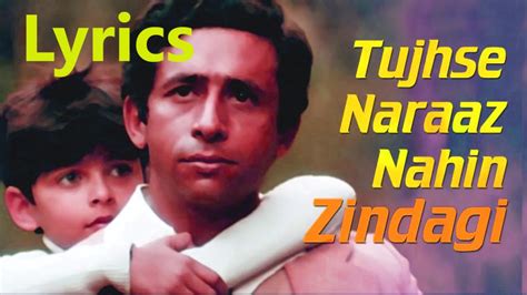 Tujhse Naraz Nahi Zindagi Lyrics in Hindi and English | awwlyrics.com