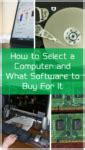 How to Select a Computer and What Software to Buy For It