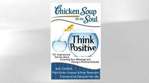 'Chicken Soup for the Soul: Think Positive' Foreword by Deborah Norville - ABC News