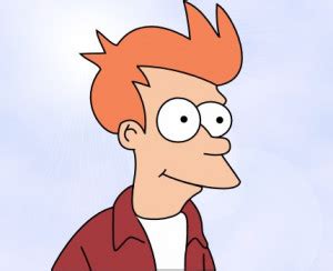 Futurama Fry Quotes. QuotesGram