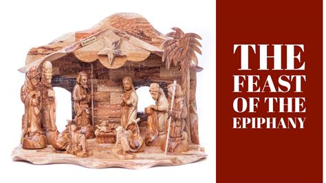 The Feast of the Epiphany - Bethlehem Handicrafts