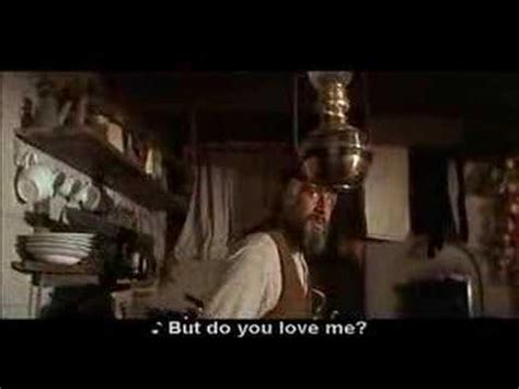 Fiddler on the roof - Do you love me ? (with subtitles) - YouTube