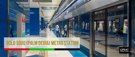 Gold Souq (Palm Deira) Metro Station [Green Line] - Lifeatdubai