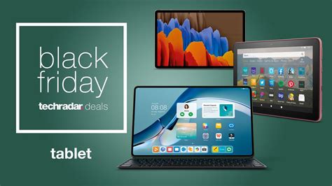 Black Friday tablet deals 2021: save cash on the iPad, Fire and Galaxy ...