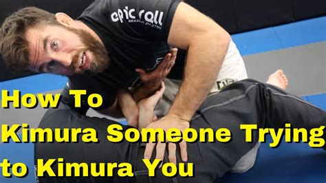 How To Kimura Someone Trying To Kimura You - BJJ World