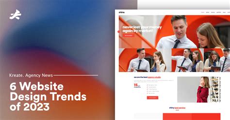 6 Website Design Trends of 2023 – Kreate. Agency