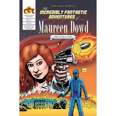 Incredibly Fantastic Adventures of Maureen Dowd #1 – Atomic Books