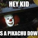 Pokemon Pennywise Meme