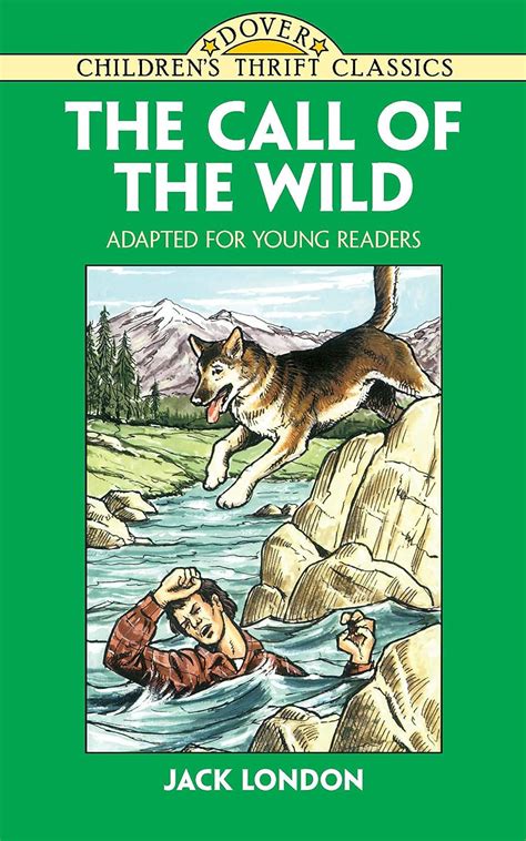 The Call of the Wild: Adapted for Young Readers: Jack London ...