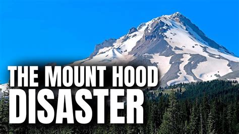 The Mount Hood Disaster - YouTube