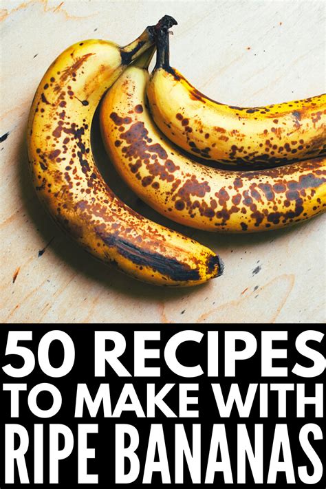 50 Simple and Delicious Ripe Banana Recipes to Try