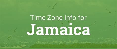 Time Zones in Jamaica