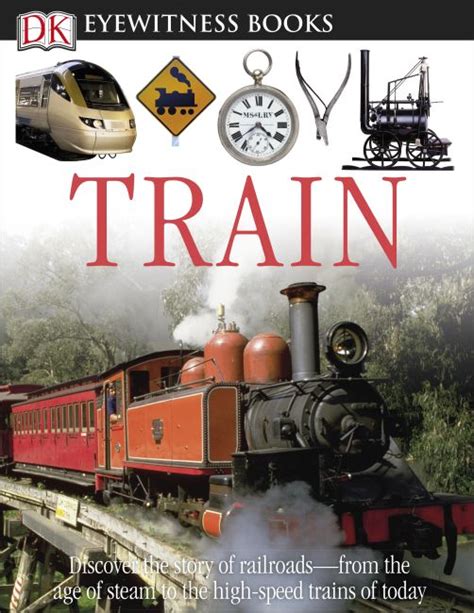 DK Eyewitness Books: Train | DK US