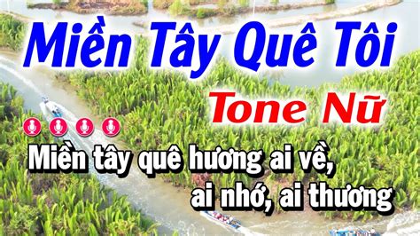 Karaoke Miền Tây Quê Tôi | Nhạc Sống Tone Nữ | Beat Phối Hay Nhất | Karaoke Gia Thịnh - YouTube