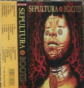 Sepultura – Roots (1996, Cassette) - Discogs