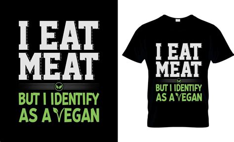 Vegan t-shirt design, Vegan t-shirt slogan and apparel design, Vegan typography, Vegan vector ...