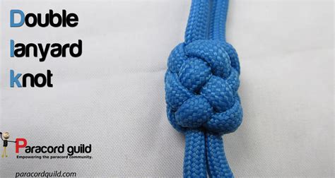 How to tie a double lanyard knot - Paracord guild