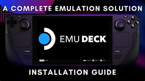 Emulation on Steam Deck with EmuDeck - complete guide