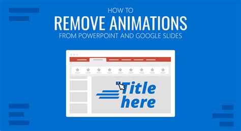 How to Remove Animations from PowerPoint and Google Slides - SlideModel