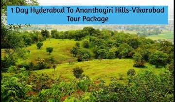 Ananthagiri Hills (Vikarabad) Tour Packages - Ananthagiri Hills Tourism ...