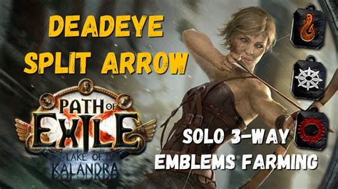 POE 3.20, 3.21 Deadeye Split Arrow Build, Solo 3-Way Legion Emblems Farming - YouTube