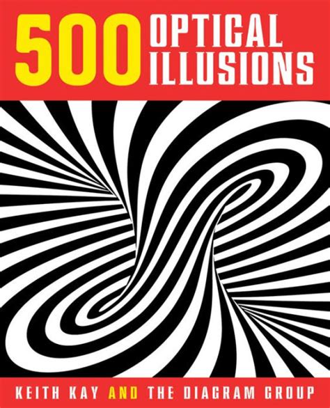 500 Optical Illusions by Keith Kay, Diagram Group, The, Paperback | Barnes & Noble®