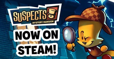 Suspects: Mystery Mansion Now Available on Steam! | Wildlife