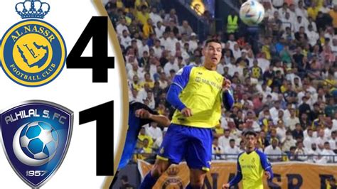 Al Nassr vs Al Hilal 4-1||Highlights||Ronaldo cetak gol lewat ...