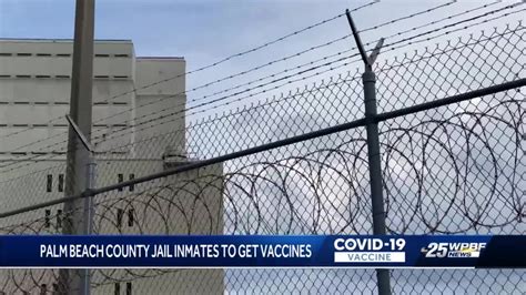 Palm Beach County Jail inmates to get vaccines | Flipboard