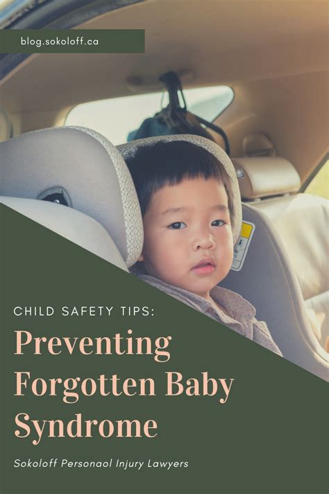 Child Safety Tips: Preventing Forgotten Baby Syndrome