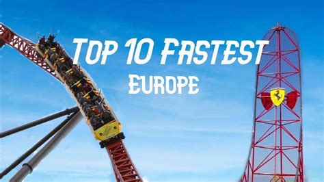 Top 10 Fastest Roller Coasters In Europe (2020) - YouTube