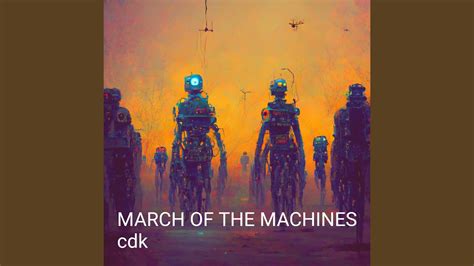 March of the Machines - YouTube