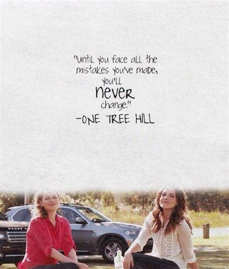 One tree hill quote | One tree hill quotes, One tree hill, One tree