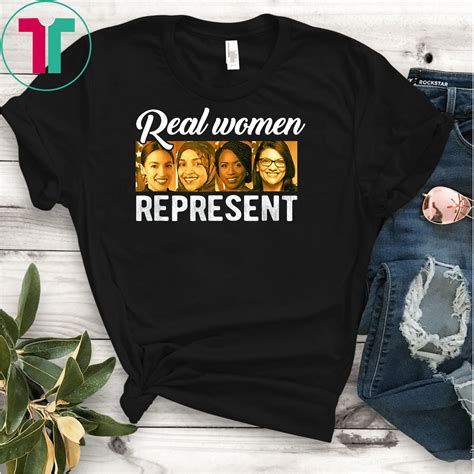 AOC Squad Saying Meme Real Women Represent Congress Members T-Shirt ...