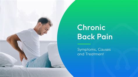 Chronic Back Pain: Symptoms, Causes, and Treatment