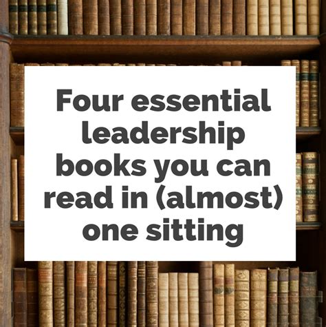 Best Books for Men: Four Essential Leadership Books You Can Read in (almost) One Sitting