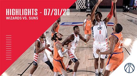 Highlights: Wizards vs. Suns - 07/31/20 - YouTube