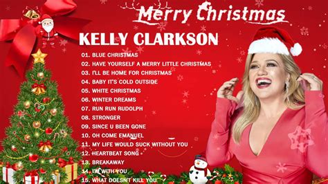 Best Christmas Songs Of Kelly Clarkson 2022 🎅🎄 Kelly Clarkson Christmas ...