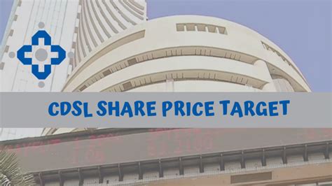 CDSL SHARE PRICE TARGET 2024, 2025 TO 2030 - Finances Rule