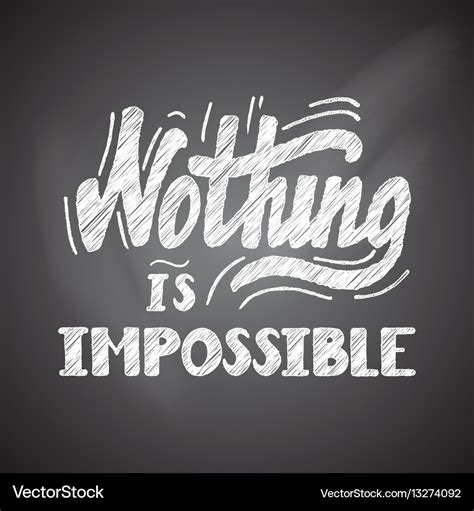 Nothing is impossible Royalty Free Vector Image