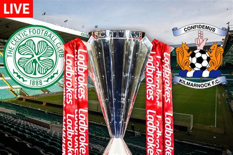 Celtic vs Kilmarnock LIVE SCORE - Latest commentary and updates from ...