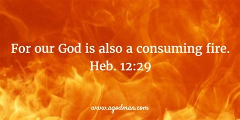 God is a Consuming Fire, Christ cast Fire on Earth, and the Spirit is ...