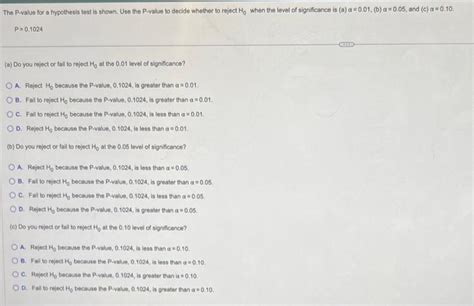 Solved The P-value for a hypothesis test is shown. Use the | Chegg.com