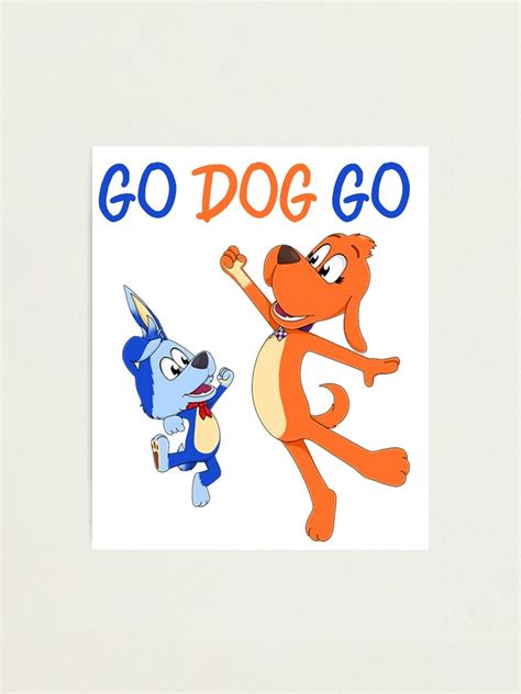 "go dog go gift for fans go dog go characters " Photographic Print by Moelkdi21 | Redbubble